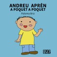 Andreu aprén a poquet a poquet