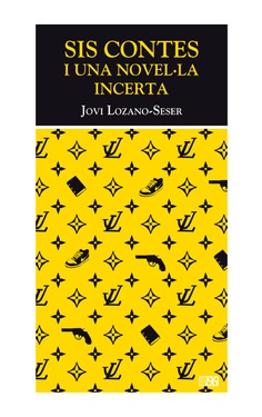 Sis contes i una novel·la incerta Sis contes i una novel·la incerta