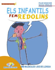 Els infantils fem redolins Els infantils fem redolins