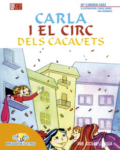 Carla i el Circ dels Cacauets Carla i el Circ dels Cacauets
