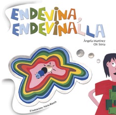 Endevina, endevinalla Endevina, endevinalla