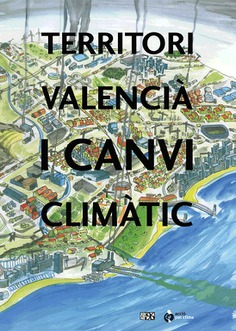 Territori valencià i canvi climàtic Territori valencià i canvi climàtic