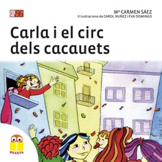 Carla i el Circ dels Cacauets Carla i el Circ dels Cacauets