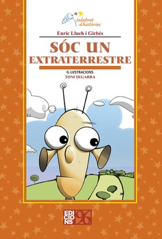 Sóc un extraterrestre Sóc un extraterrestre