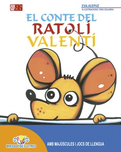El conte del ratolí Valentí El conte del ratolí Valentí