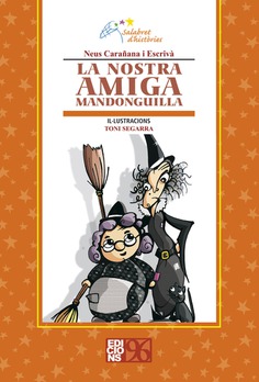 La nostra amiga Mandonguilla La nostra amiga Mandonguilla