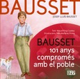Bausset, 101 anys compromés amb el poble