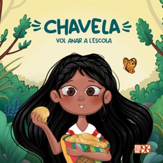 Chavela vol anar escola (nova edició)