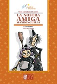 La nostra amiga Mandonguilla