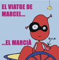 El viatge de Marcel el marcià