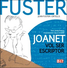 Joanet vol ser escriptor