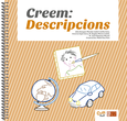 Creem: Descripcions