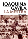 Joaquina Gavilà, la mestra (Ondara 1876-1951)